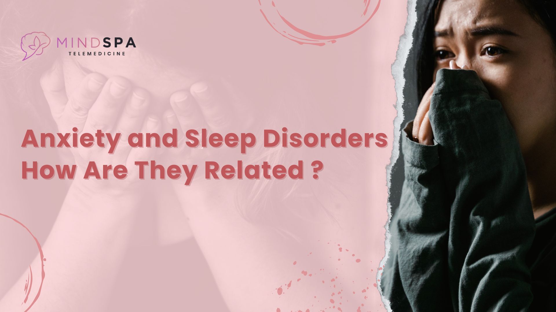 Anxiety and Sleep Disorders How Are They Related