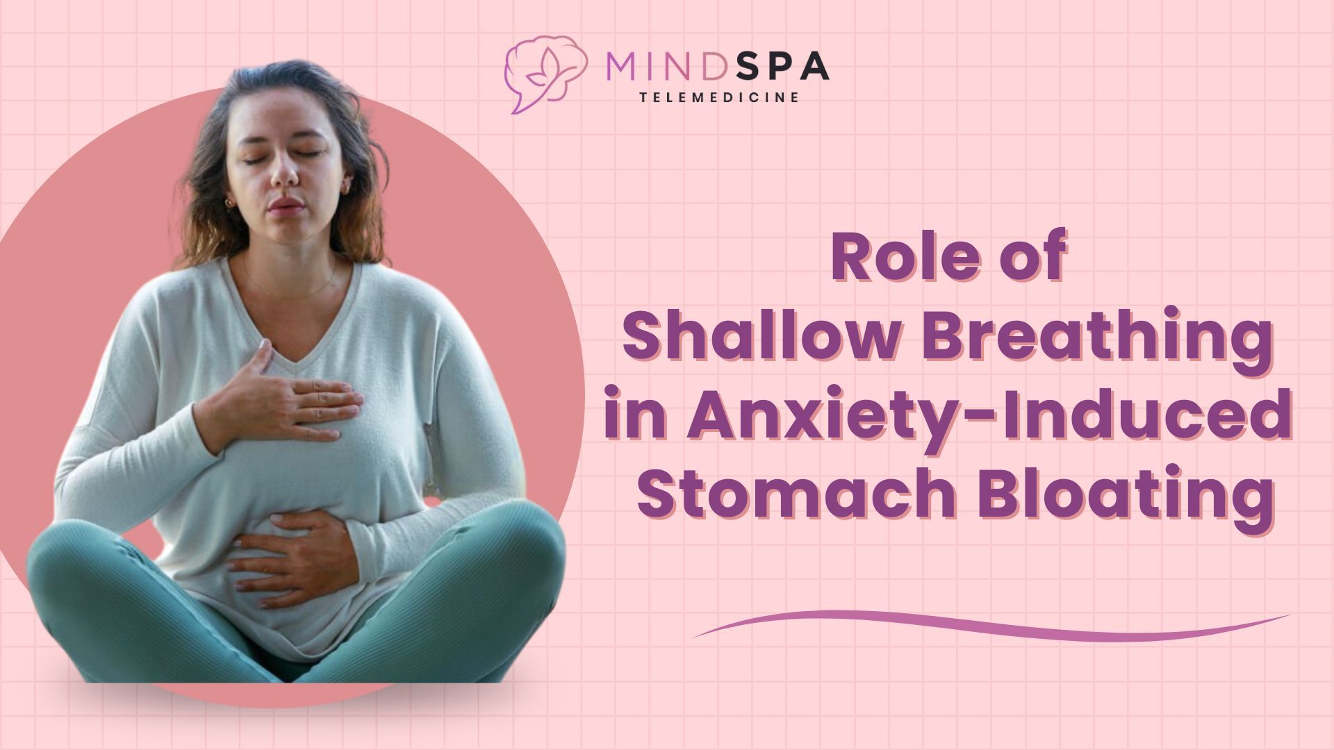 Role of Shallow Breathing in Anxiety-Induced Stomach Bloating